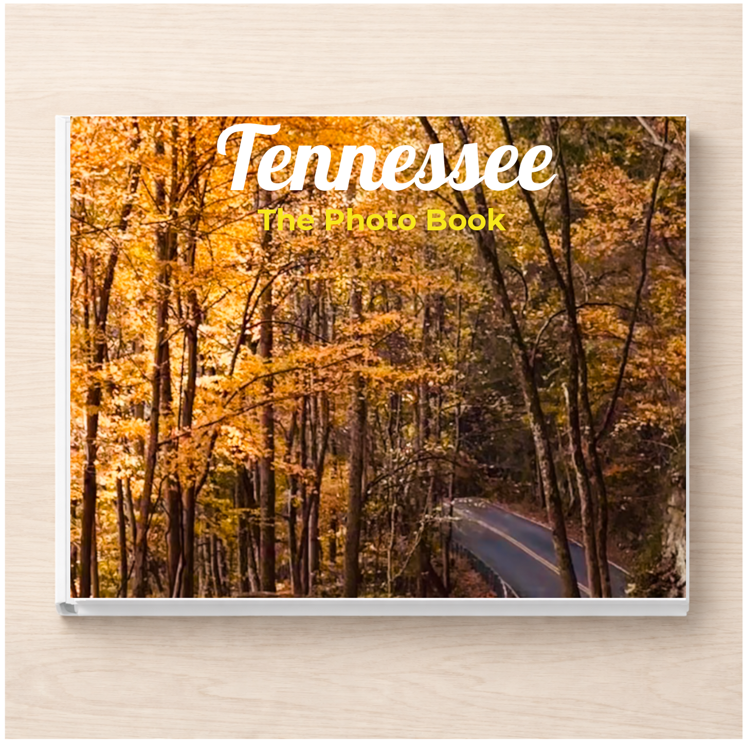 Tennessee: The Photo Book