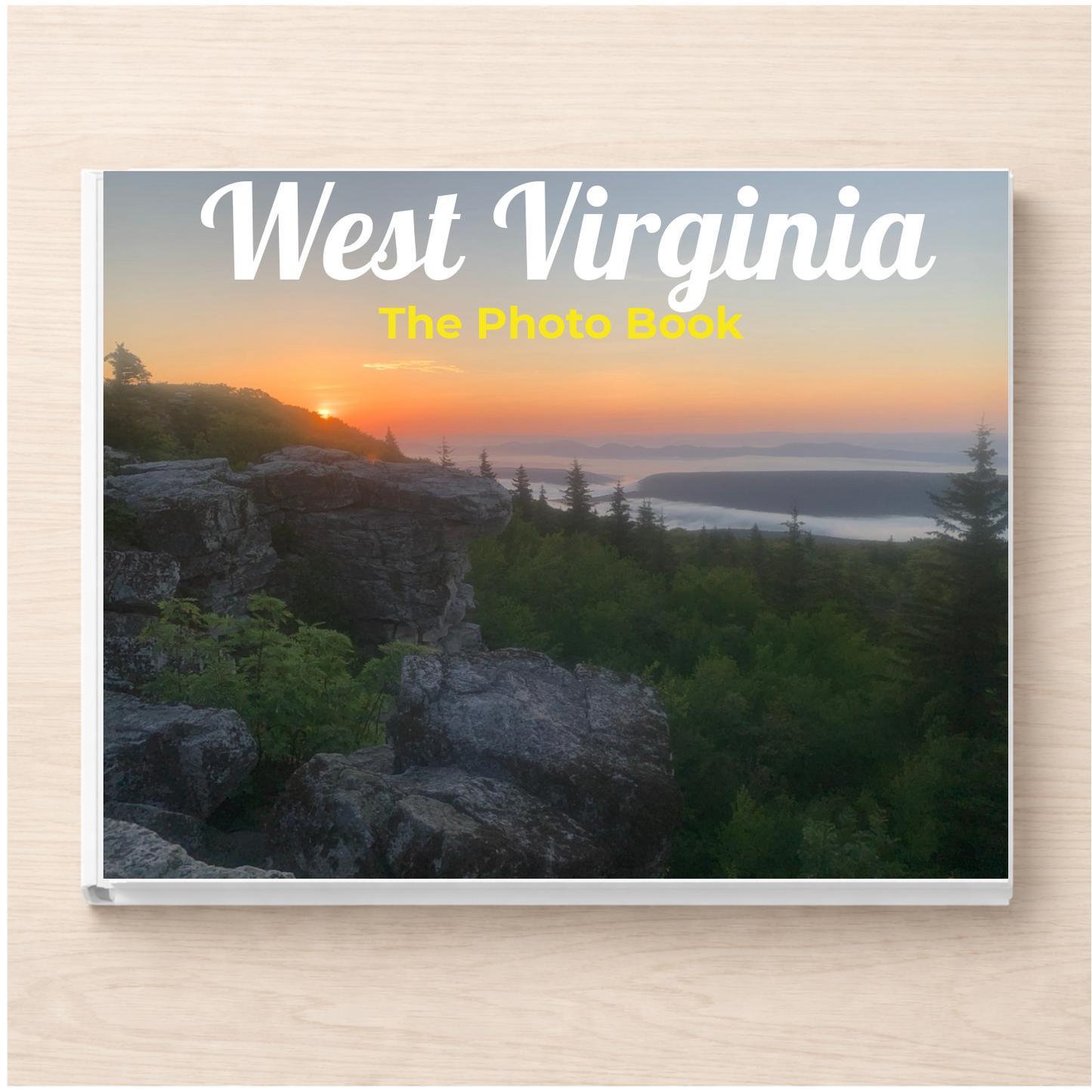 West Virginia: The Photo Book