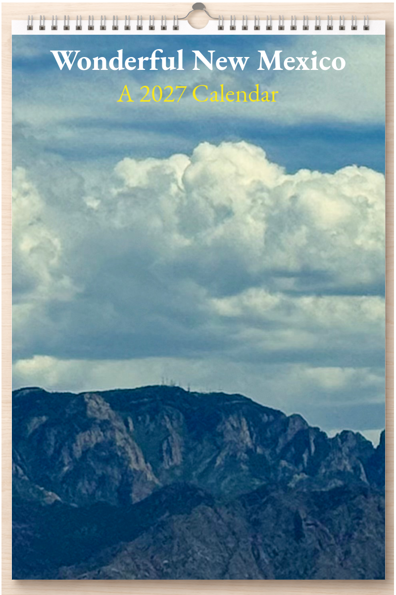 Wonderful New Mexico: A 2027 Calendar