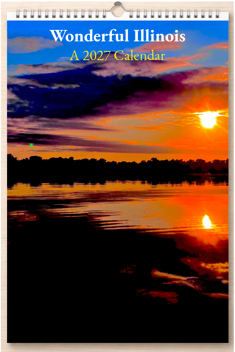 Wonderful Illinois: A 2027 Calendar