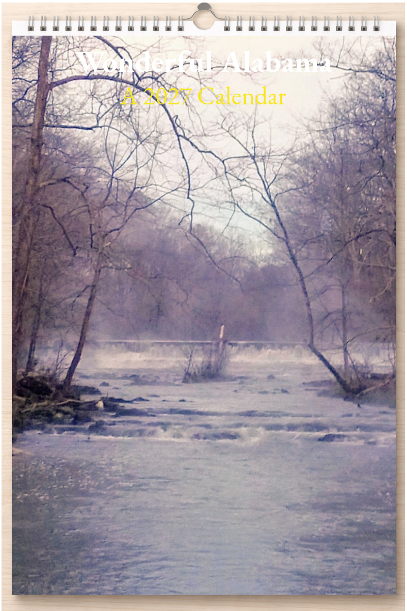 Wonderful Alabama: A 2027 Calendar