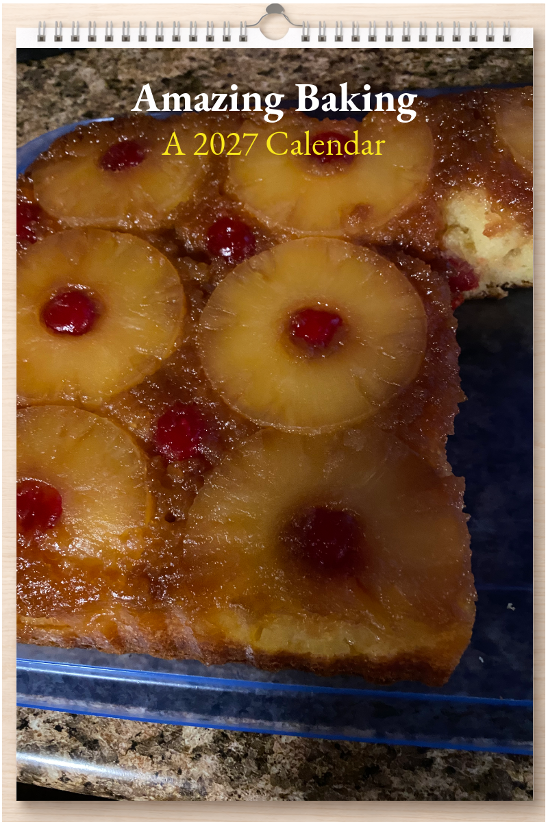 Amazing Baking: A 2027 Calendar