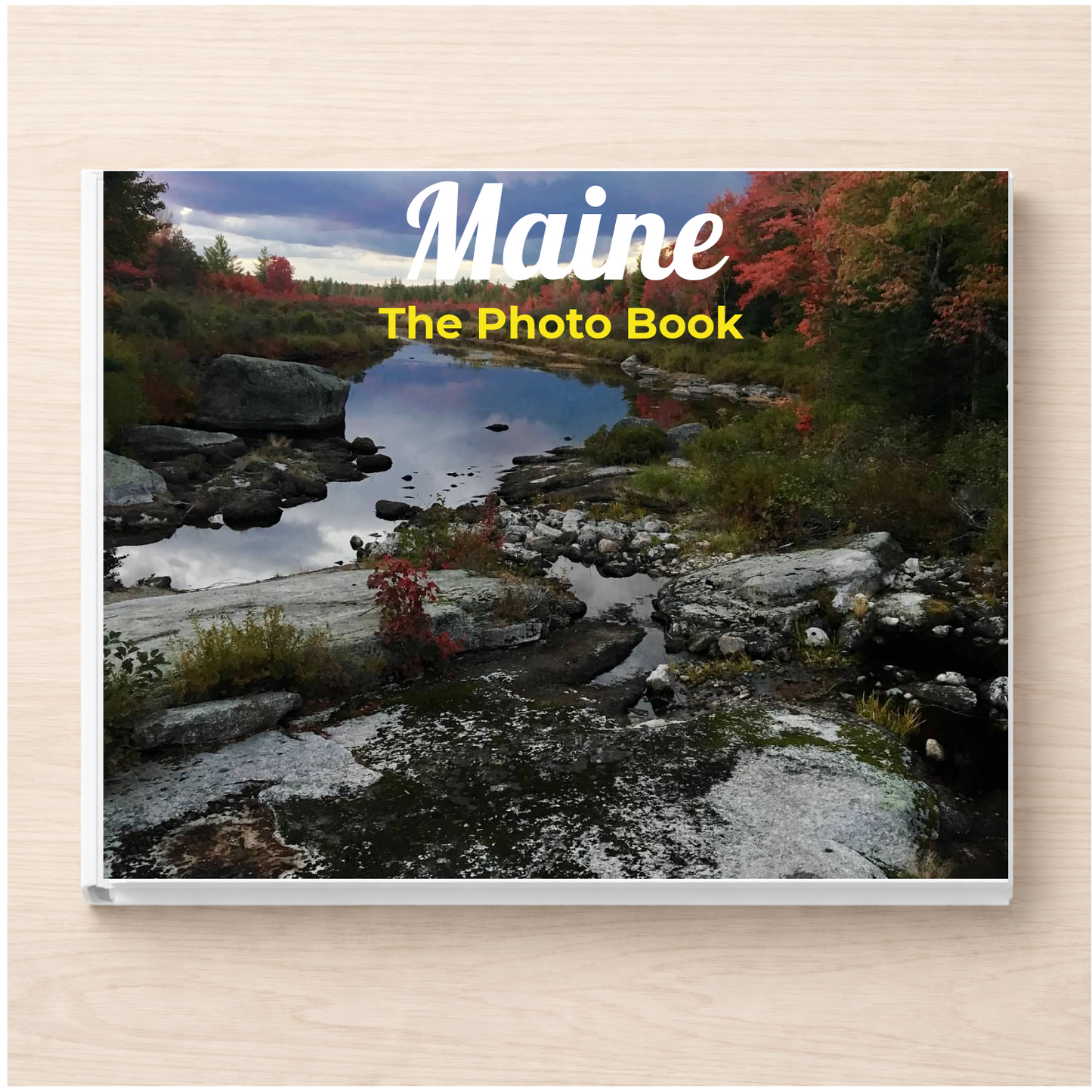 Maine: The Photo Book