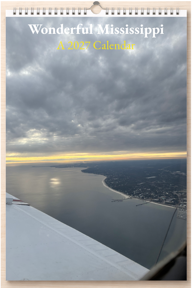 Wonderful Mississippi: A 2027 Calendar