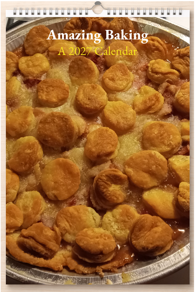 Amazing Baking: A 2027 Calendar