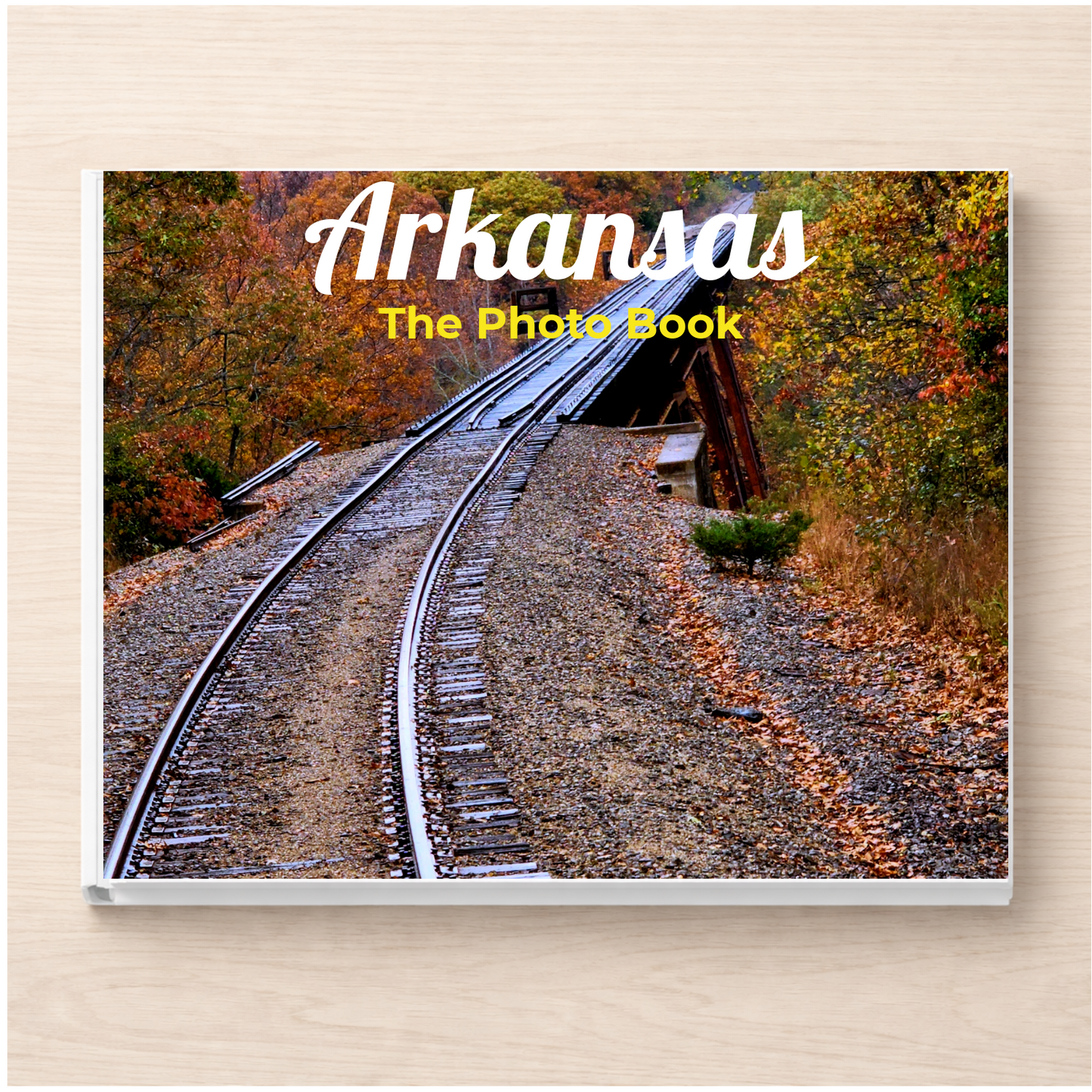 Arkansas: The Photo Book