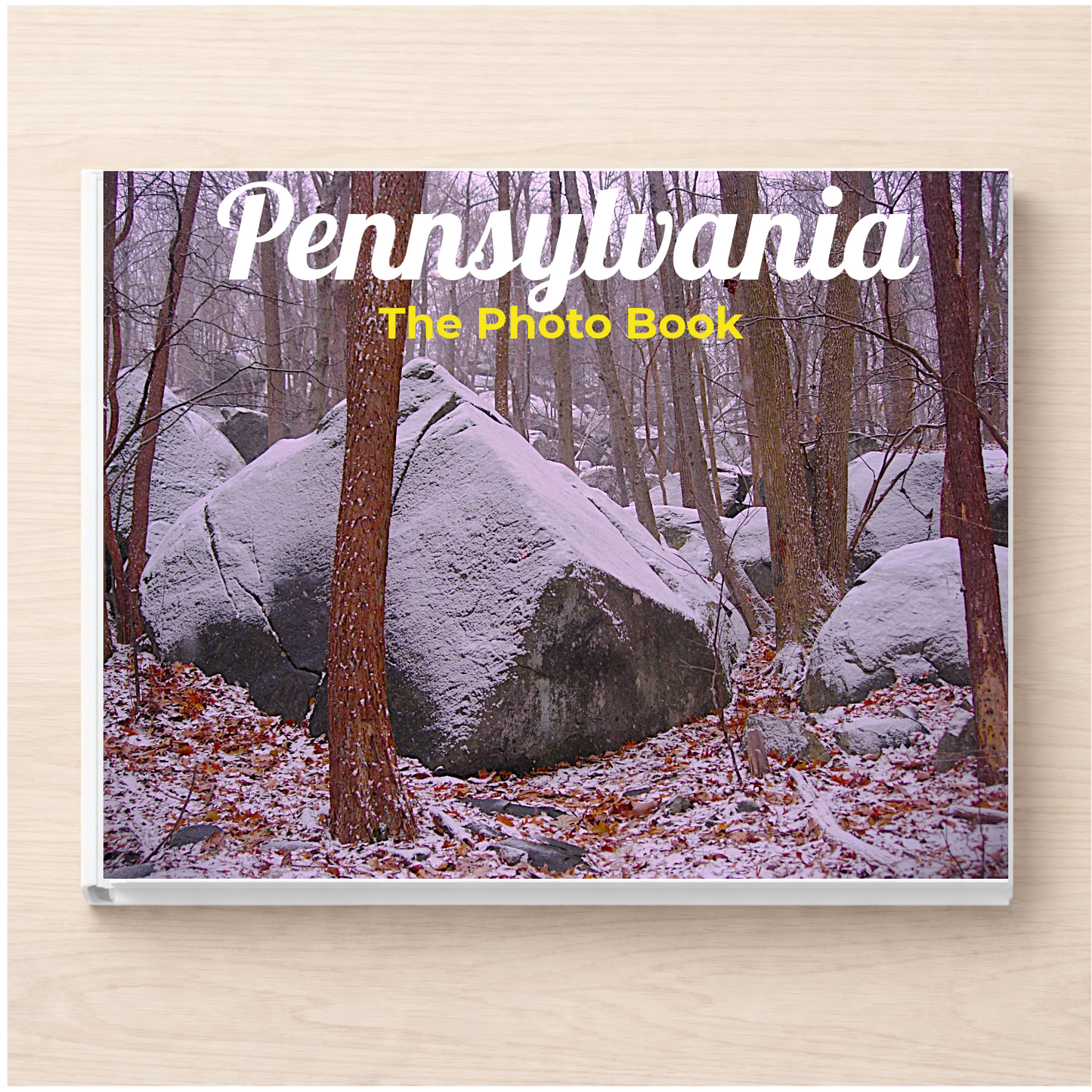 Pennsylvania: The Photo Book