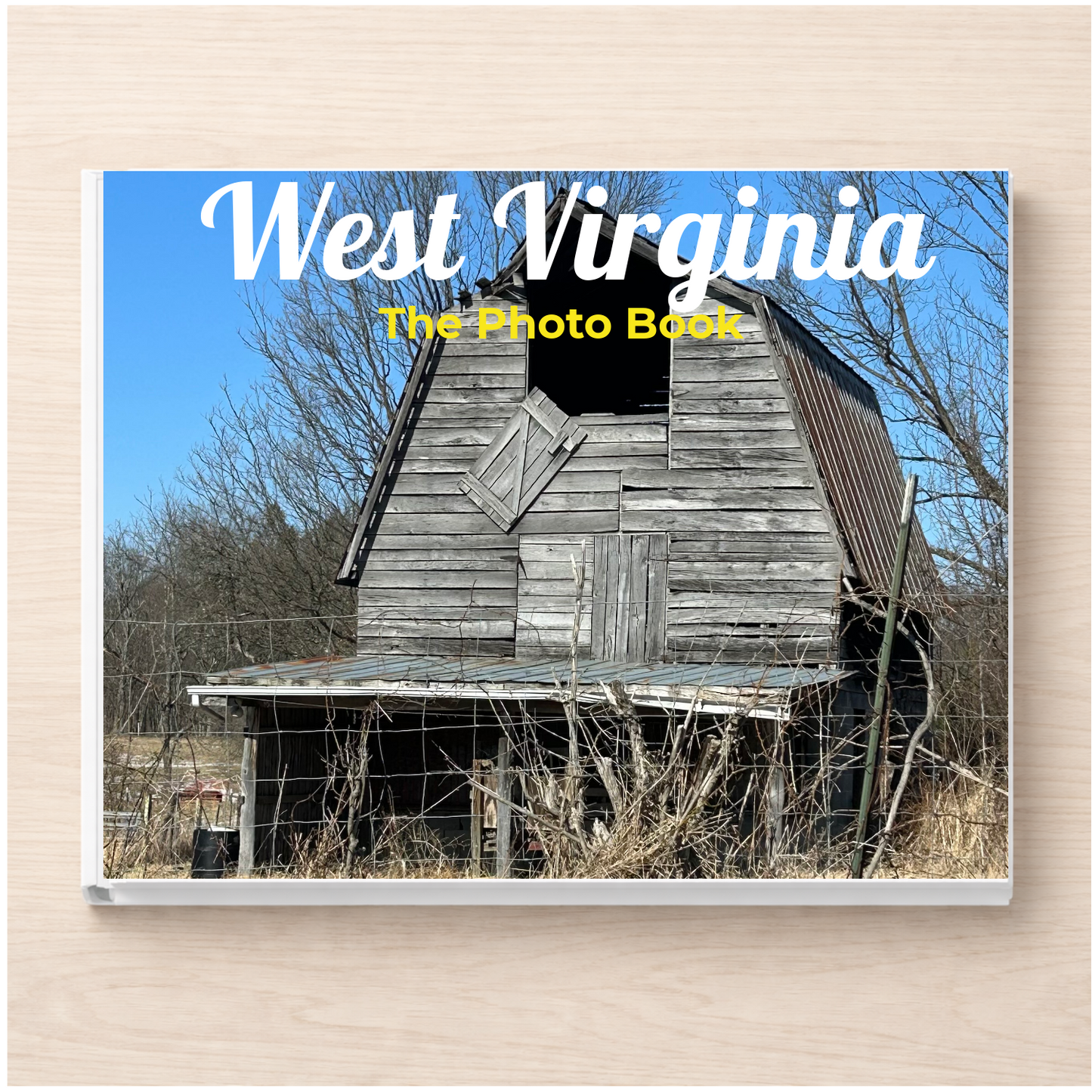 West Virginia: The Photo Book