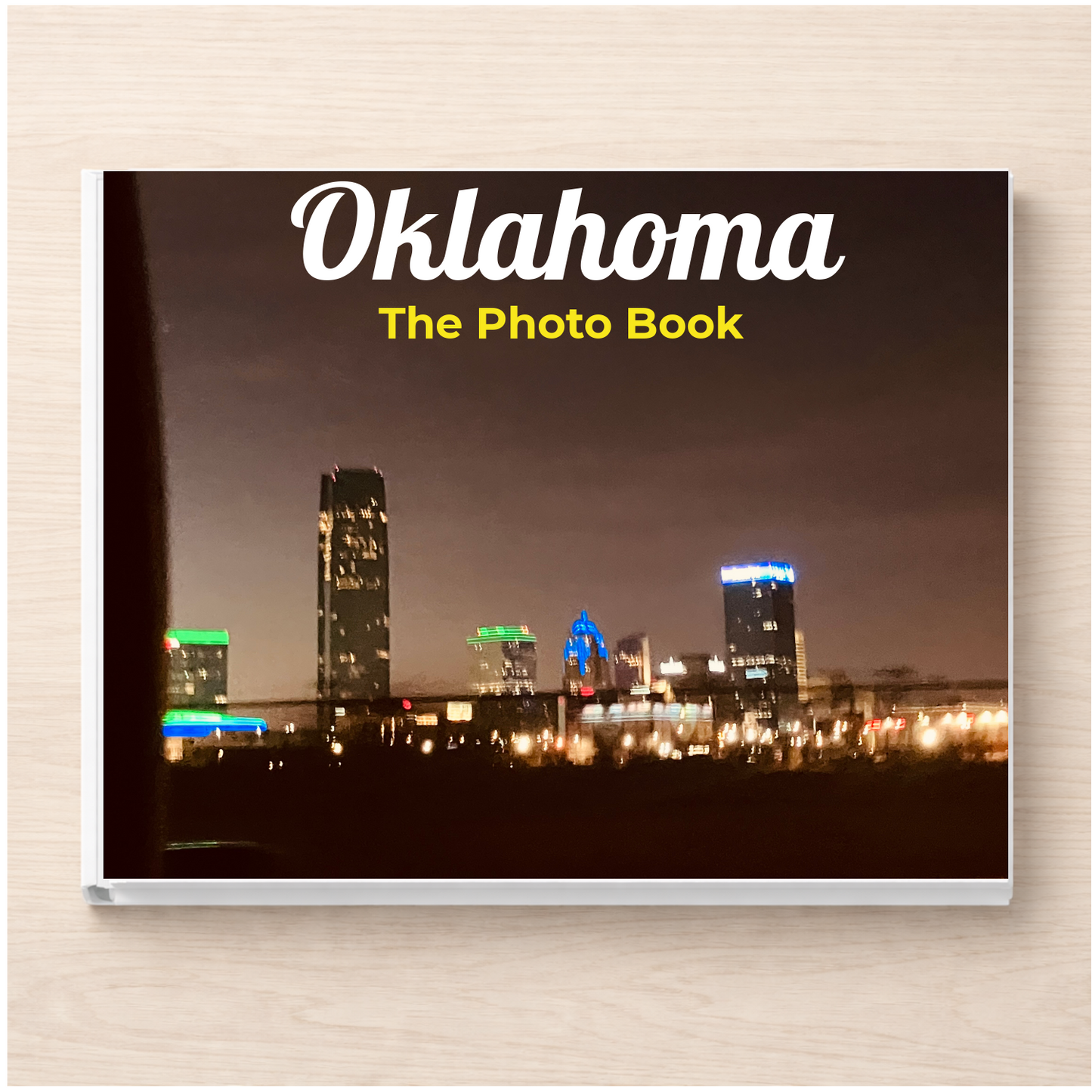 Oklahoma: The Photo Book