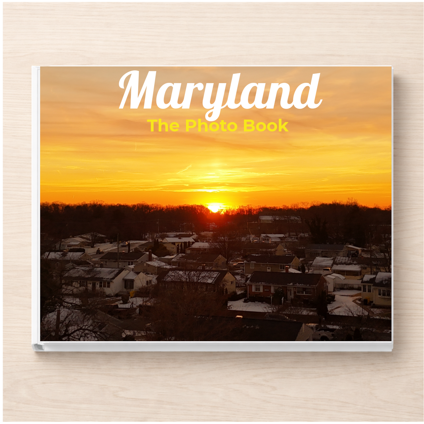 Maryland: The Photo Book