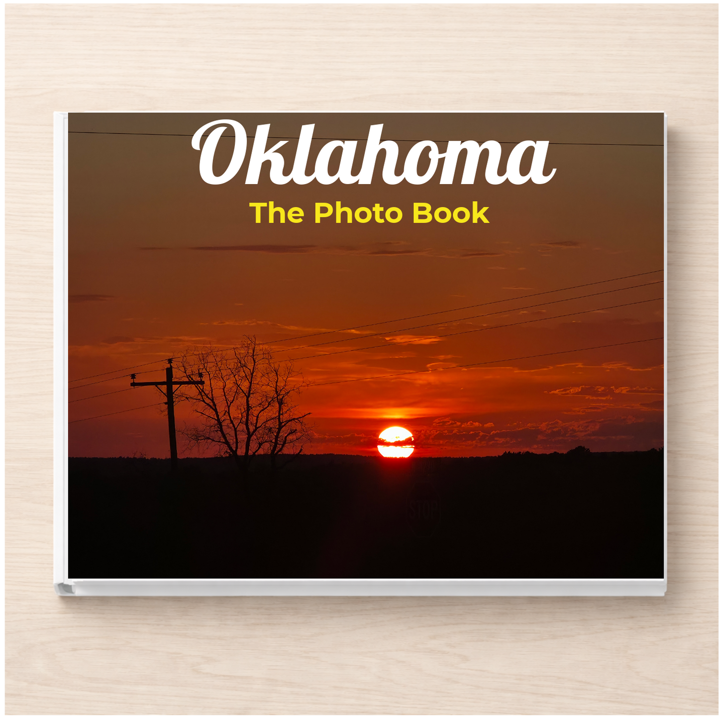 Oklahoma: The Photo Book