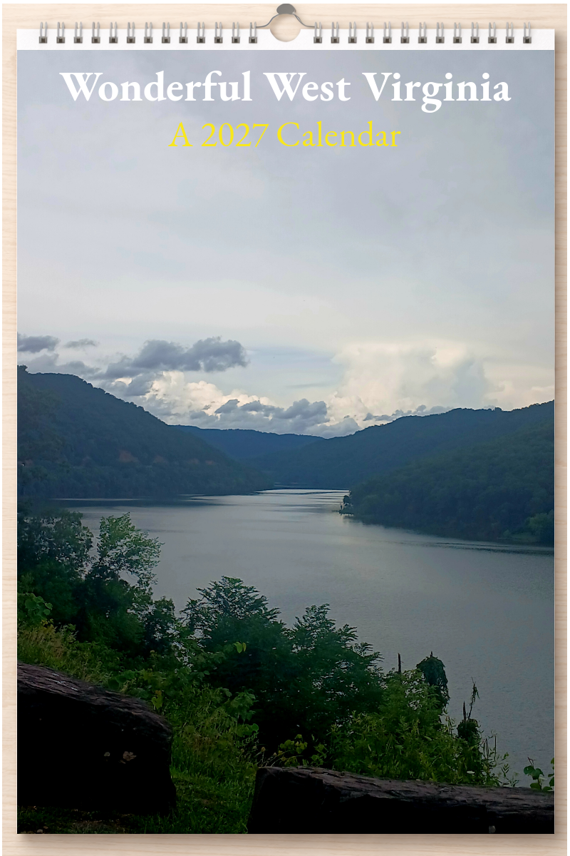 Wonderful West Virginia: A 2027 Calendar