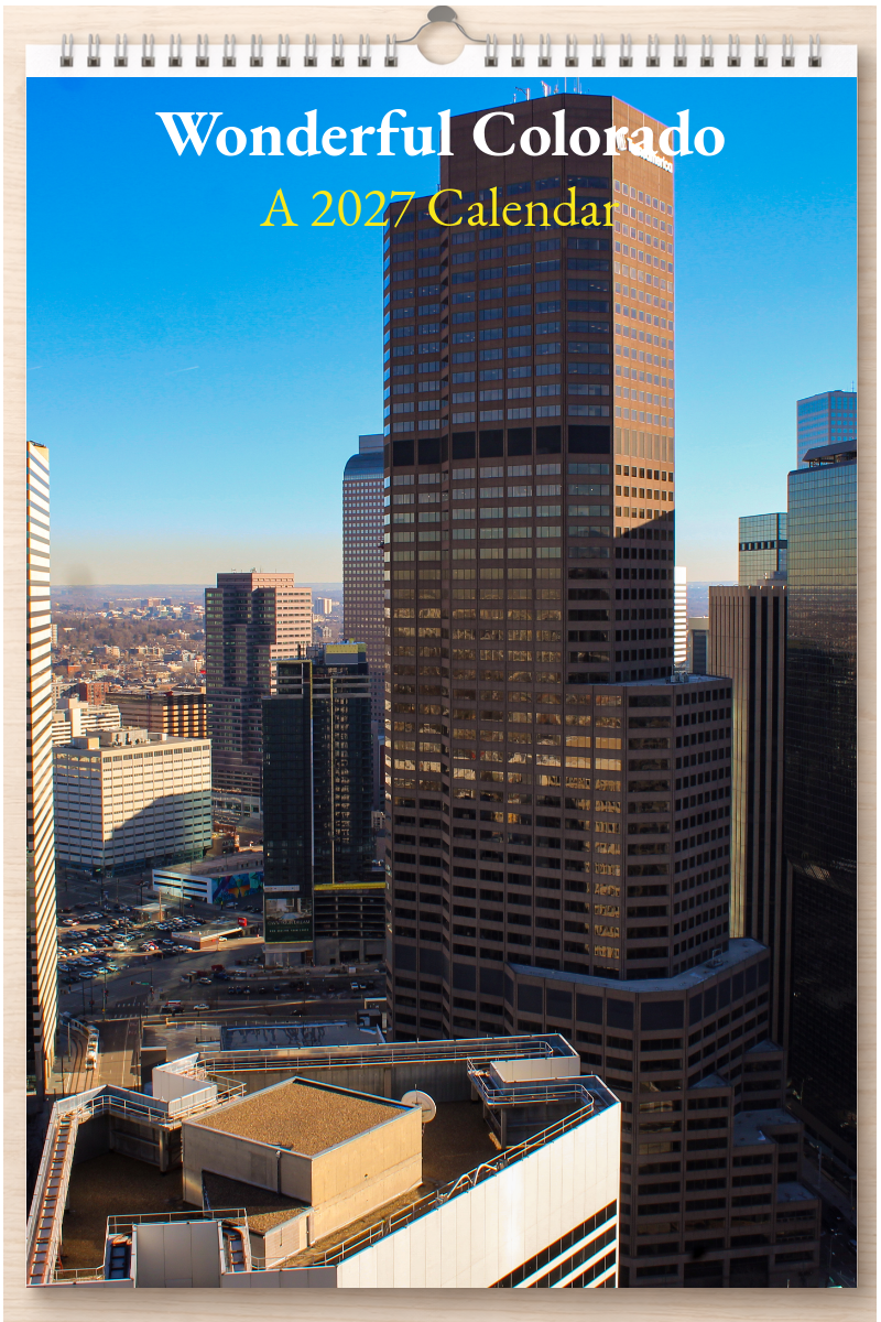 Wonderful Colorado: A 2027 Calendar