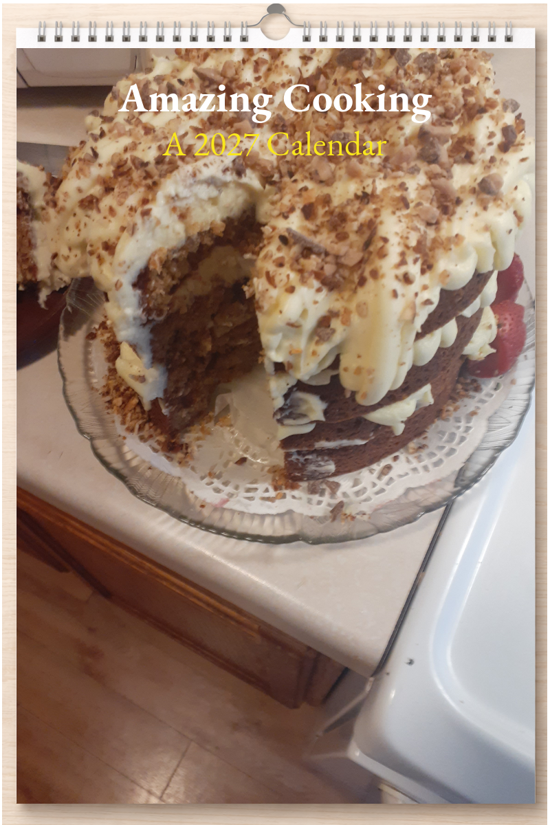 Amazing Cooking: A 2027 Calendar