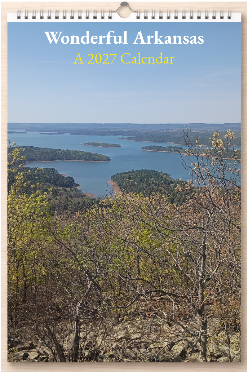 Wonderful Arkansas: A 2027 Calendar