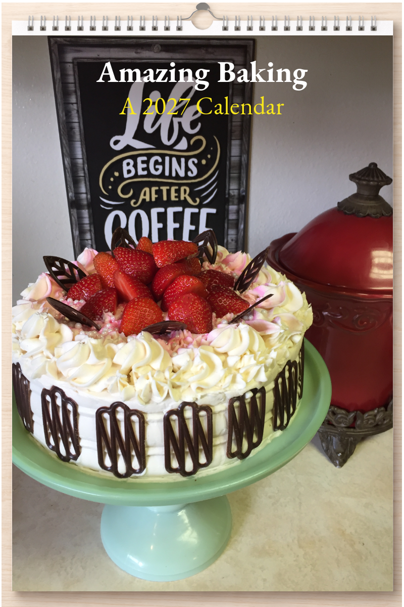 Amazing Baking: A 2027 Calendar