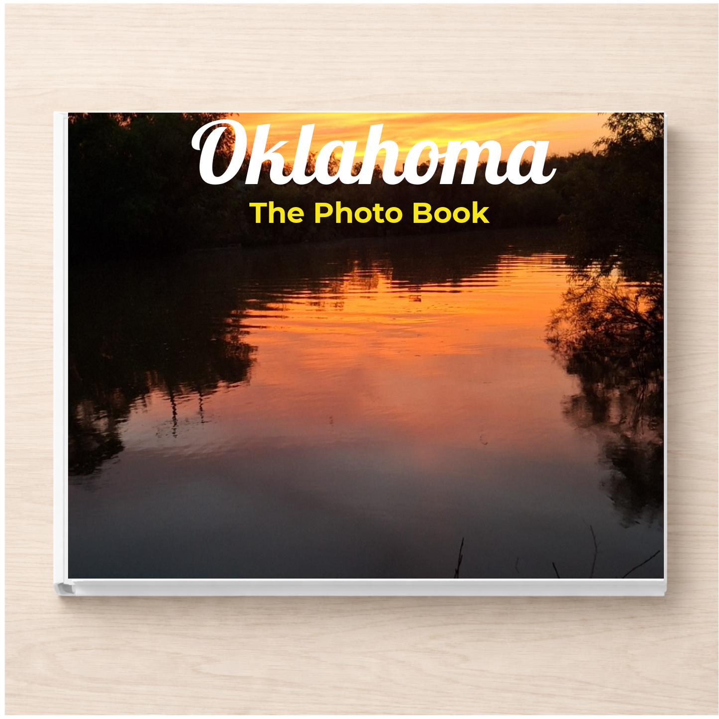 Oklahoma: The Photo Book