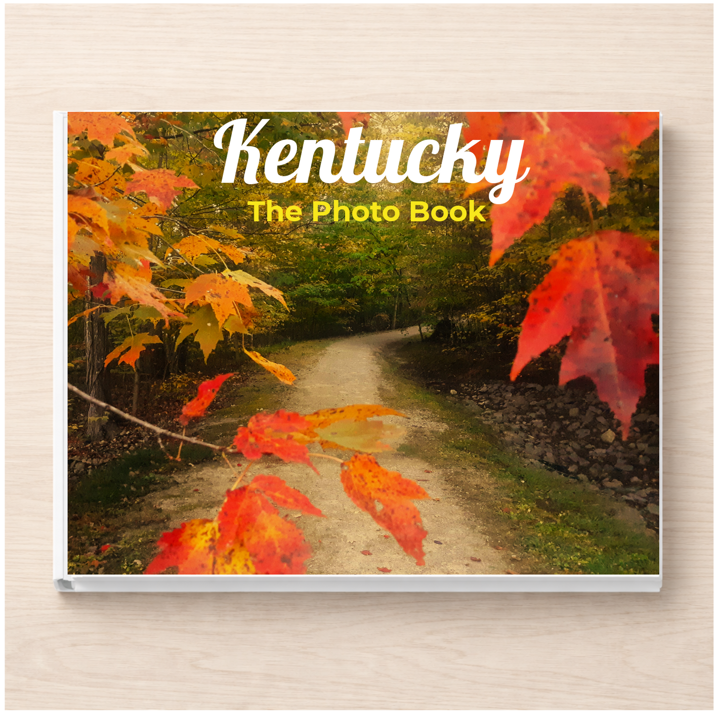 Kentucky: The Photo Book
