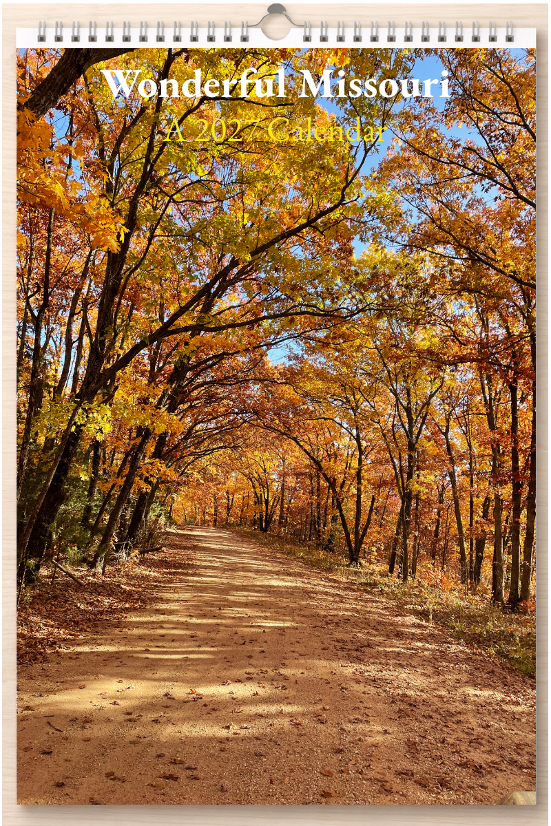 Wonderful Missouri: A 2027 Calendar