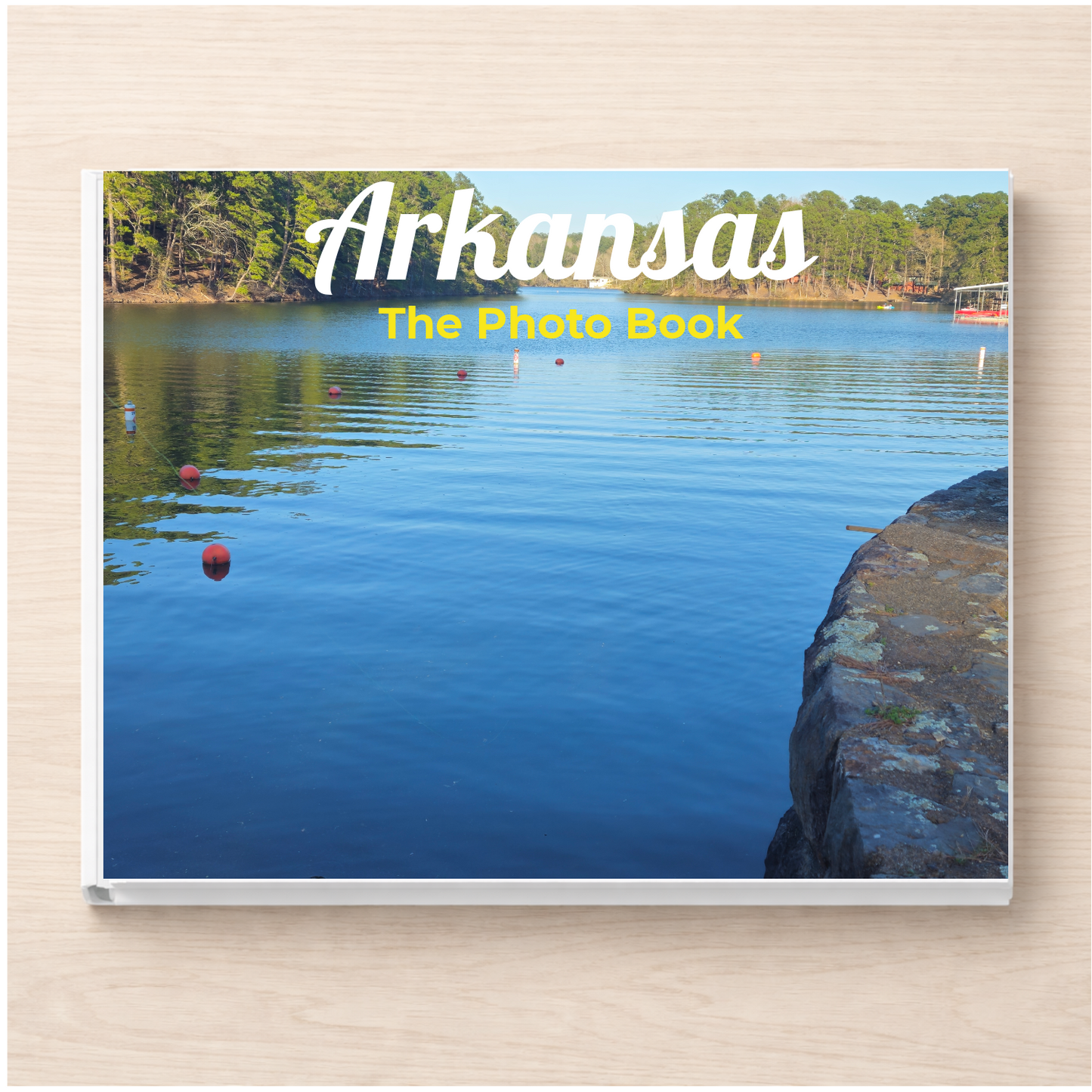 Arkansas: The Photo Book