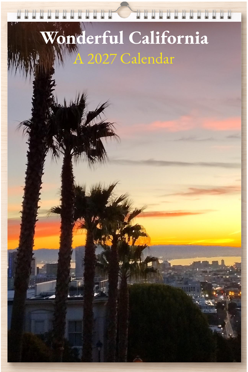Wonderful California: A 2027 Calendar