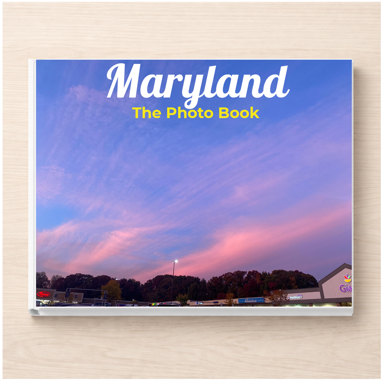 Maryland: The Photo Book