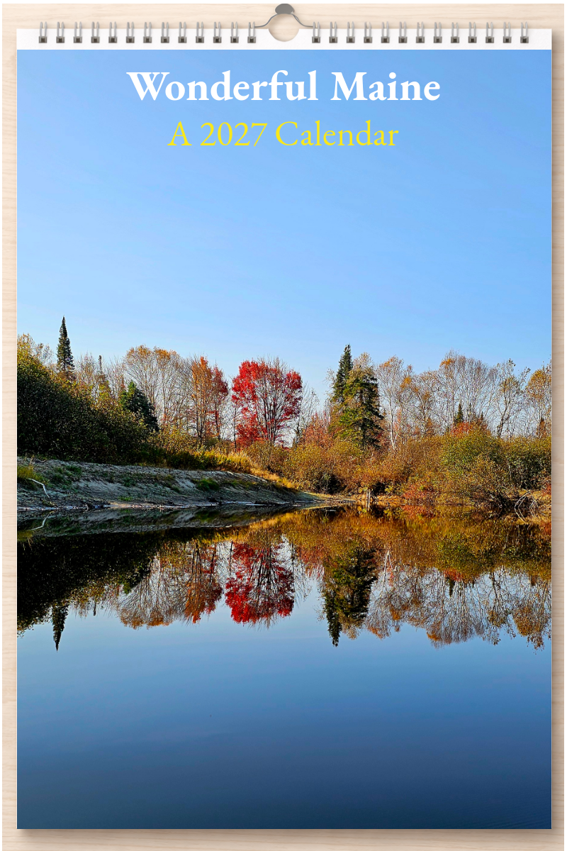 Wonderful Maine: A 2027 Calendar