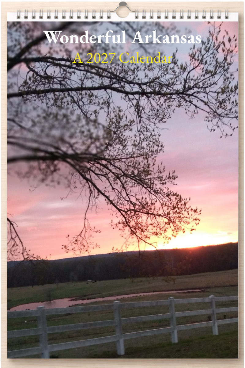 Wonderful Arkansas: A 2027 Calendar