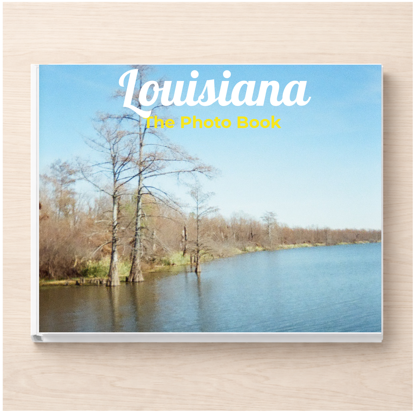 Louisiana: The Photo Book