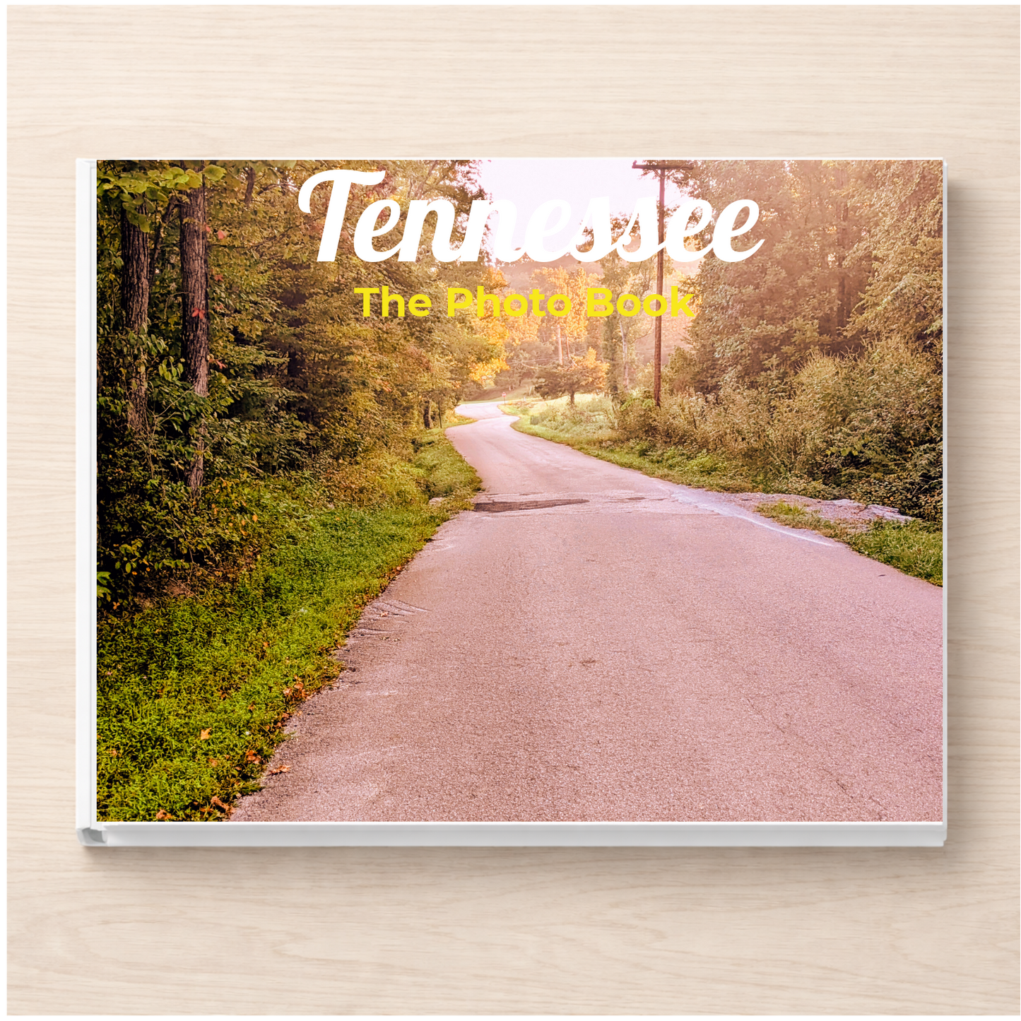 Tennessee: The Photo Book
