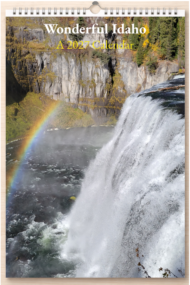 Wonderful Idaho: A 2027 Calendar