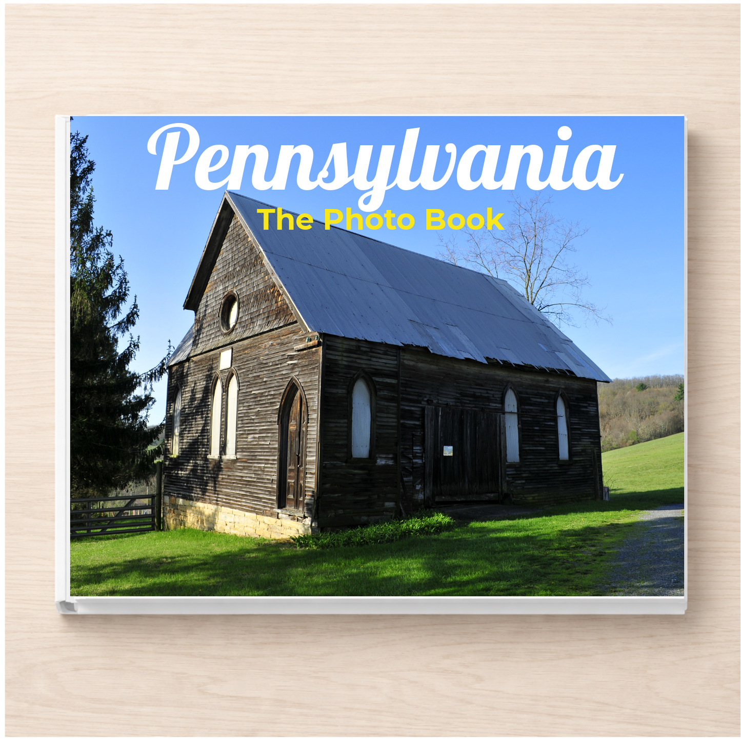 Pennsylvania: The Photo Book