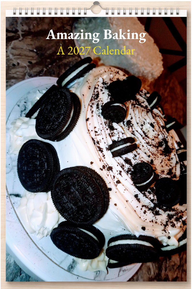 Amazing Baking: A 2027 Calendar