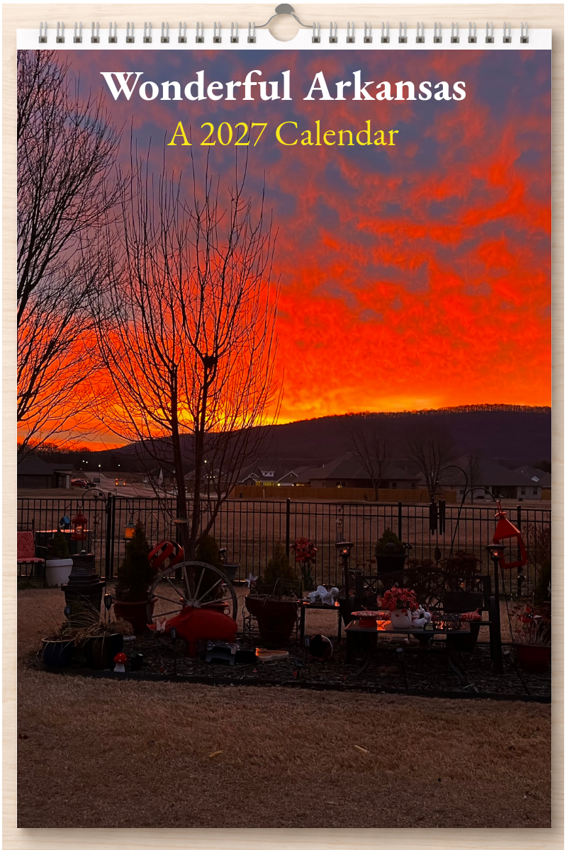 Wonderful Arkansas: A 2027 Calendar