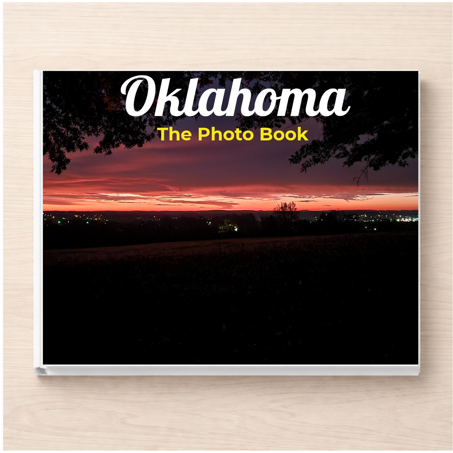 Oklahoma: The Photo Book