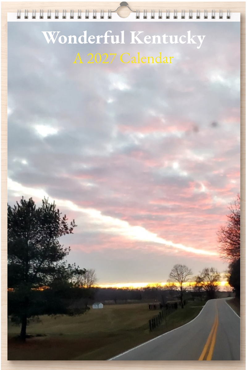 Wonderful Kentucky: A 2027 Calendar