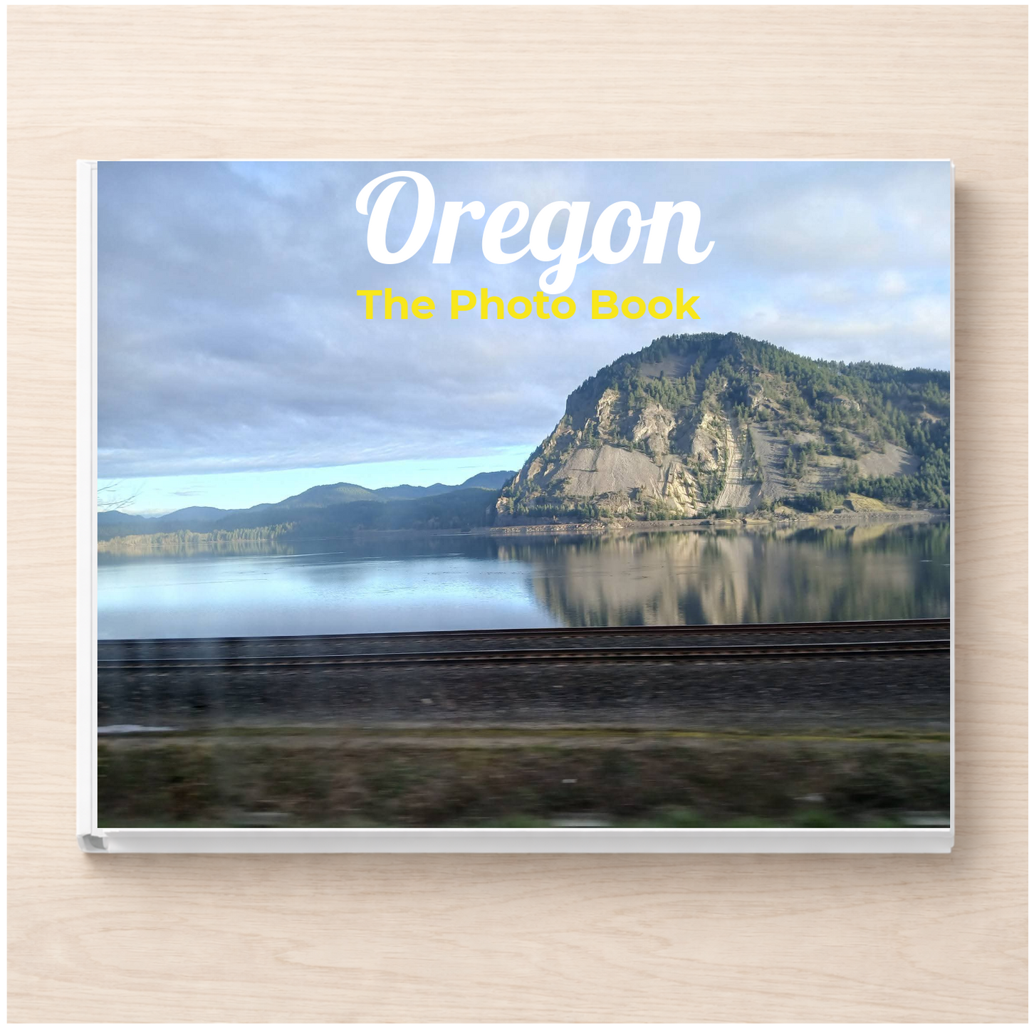 Oregon: The Photo Book