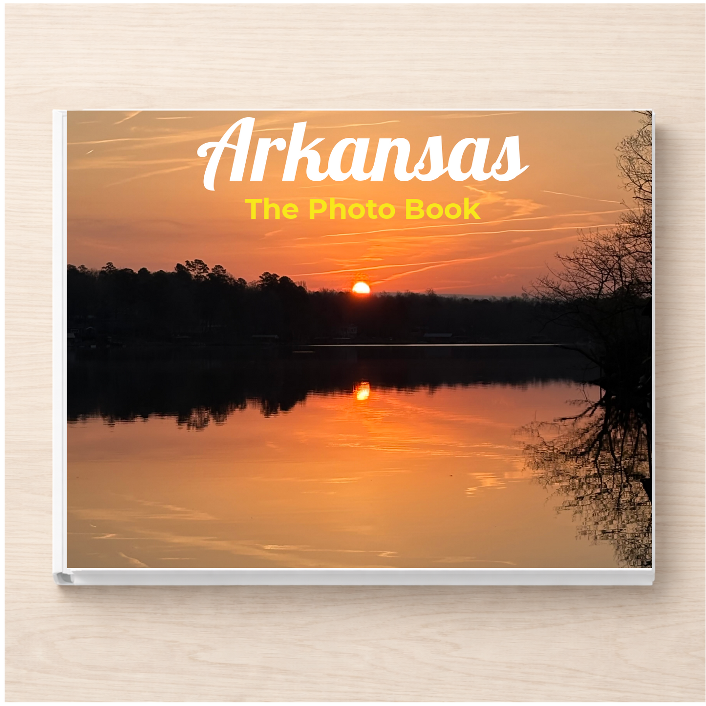 Arkansas: The Photo Book