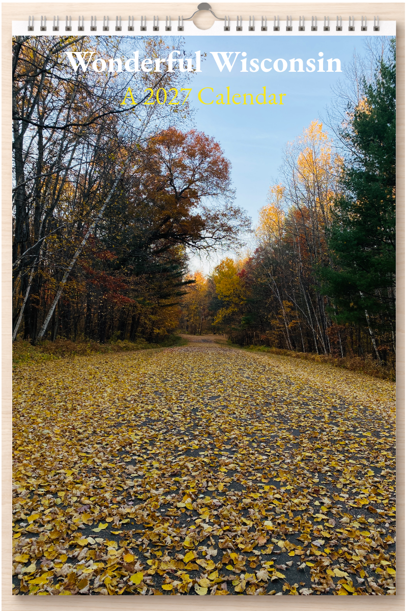 Wonderful Wisconsin: A 2027 Calendar
