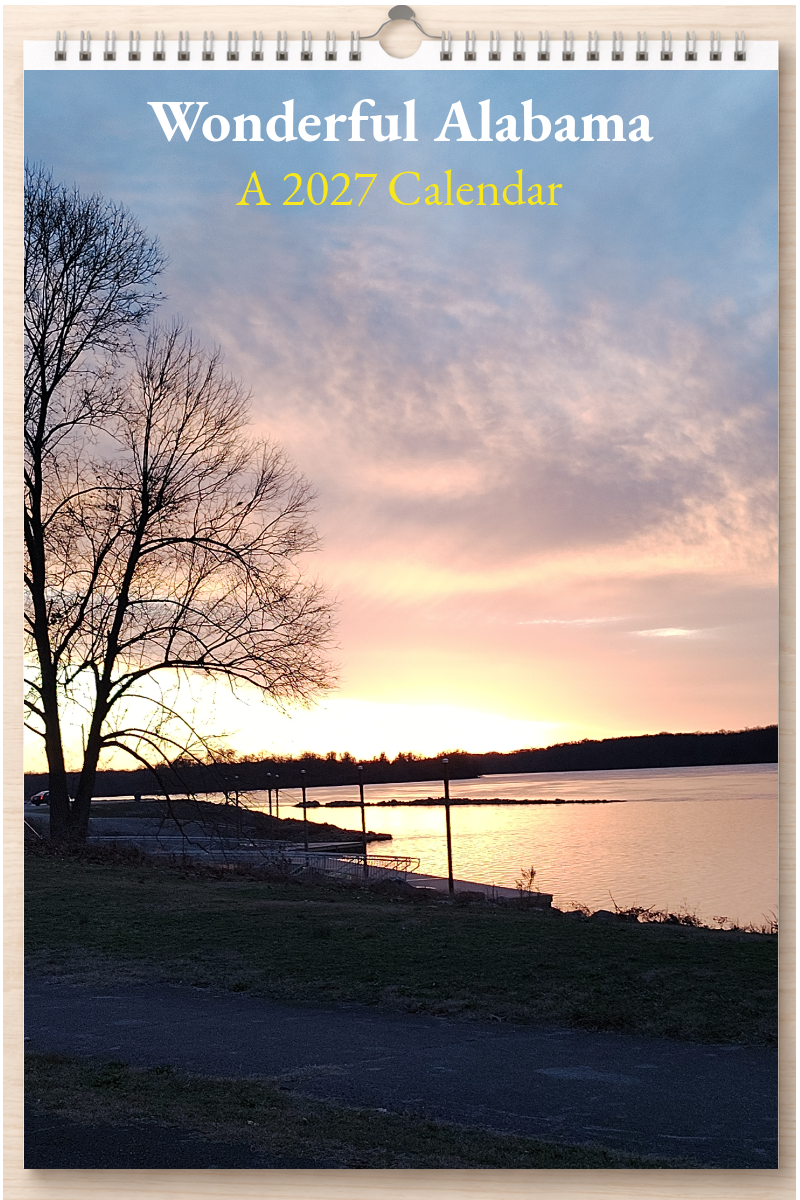 Wonderful Alabama: A 2027 Calendar