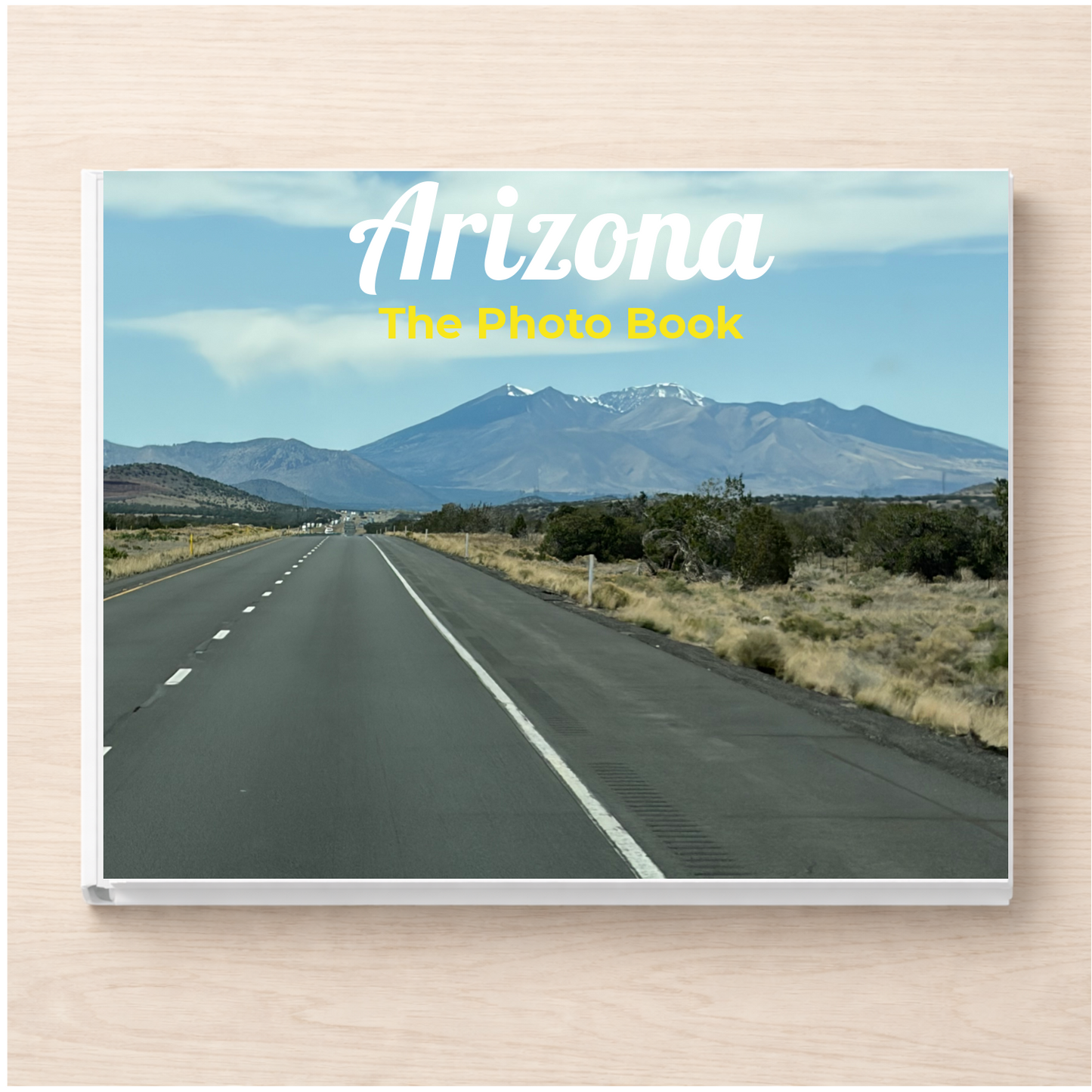 Arizona: The Photo Book