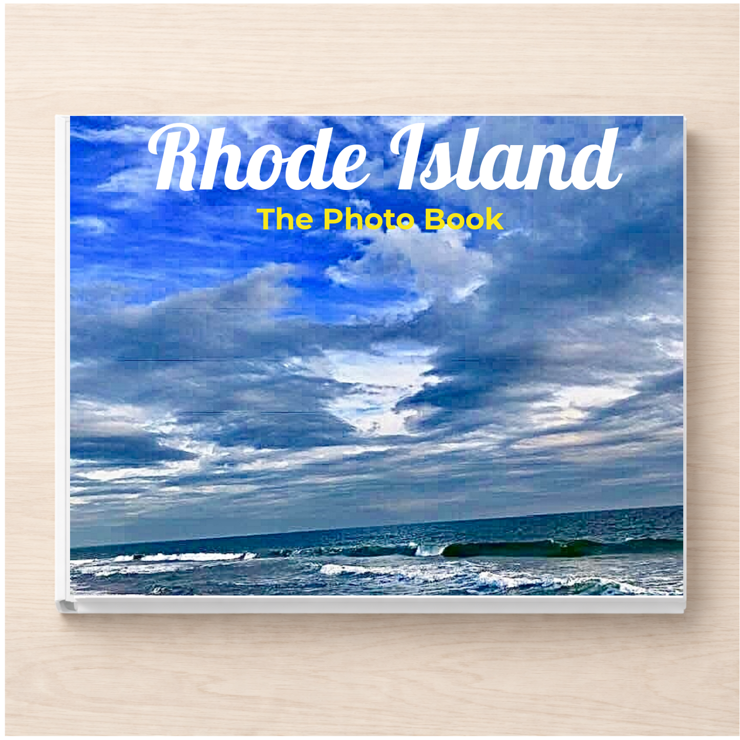 Rhode Island: The Photo Book