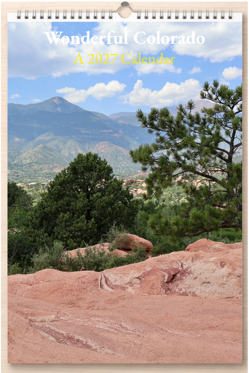 Wonderful Colorado: A 2027 Calendar