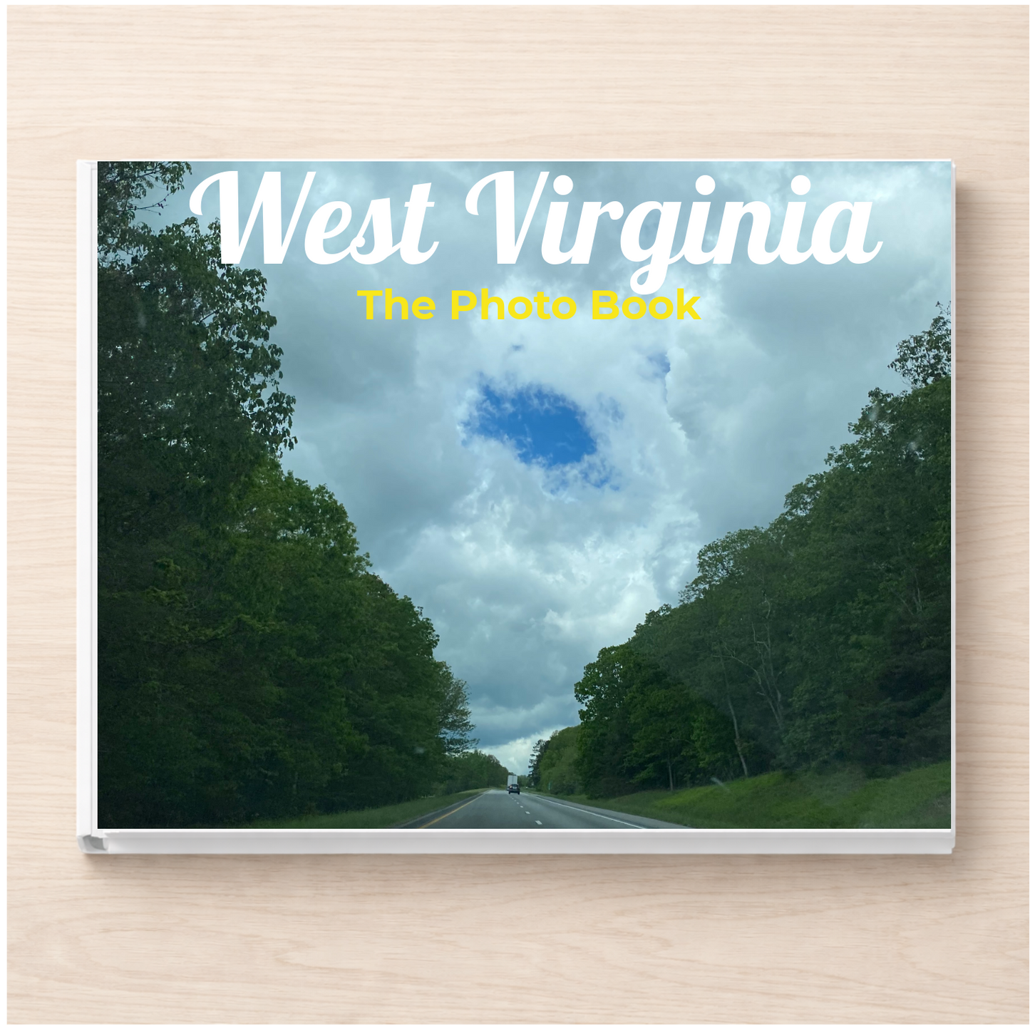 West Virginia: The Photo Book