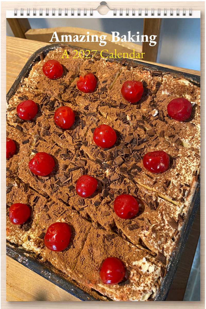 Amazing Baking: A 2027 Calendar