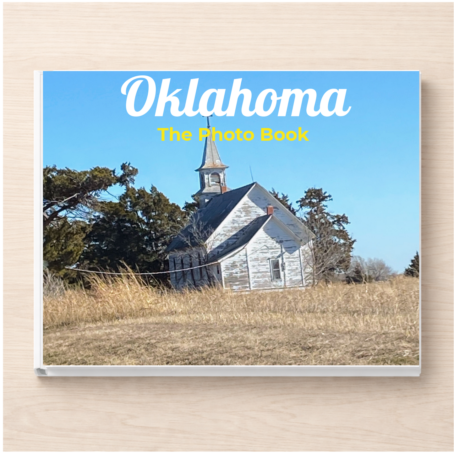 Oklahoma: The Photo Book