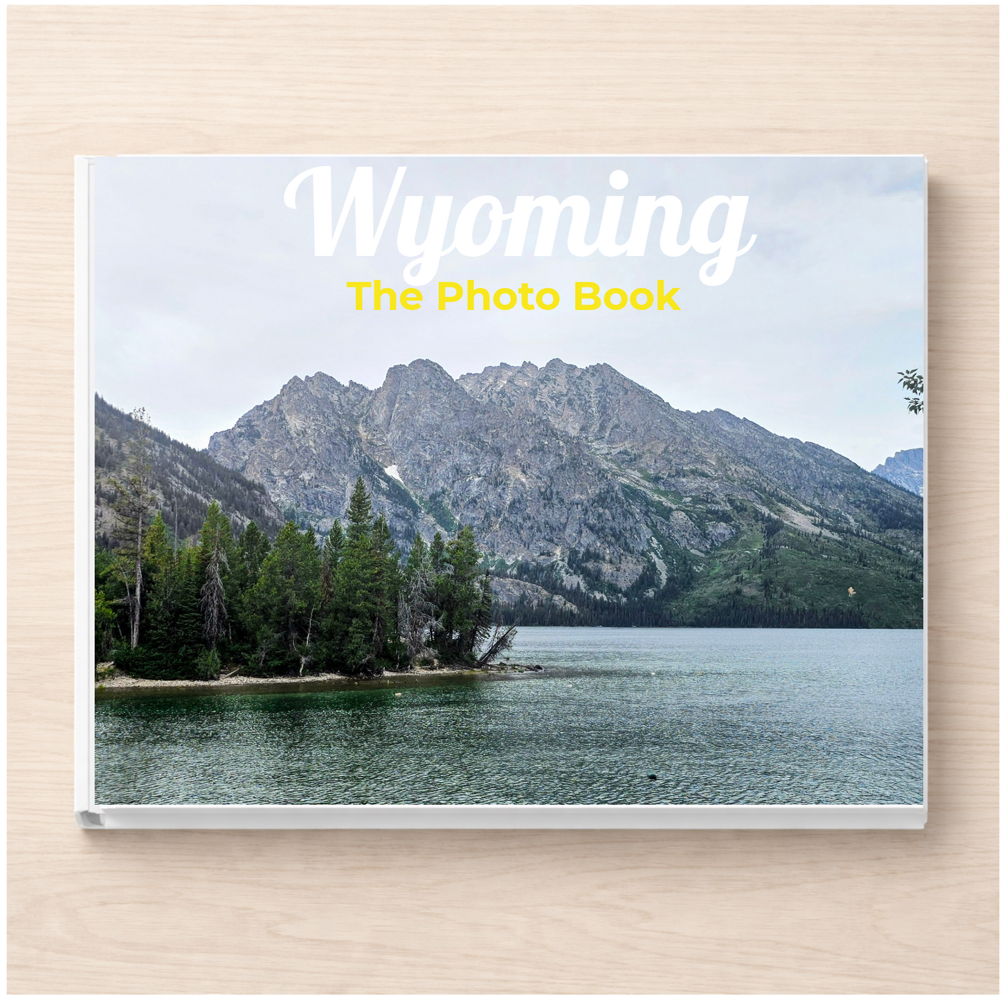Wyoming: The Photo Book
