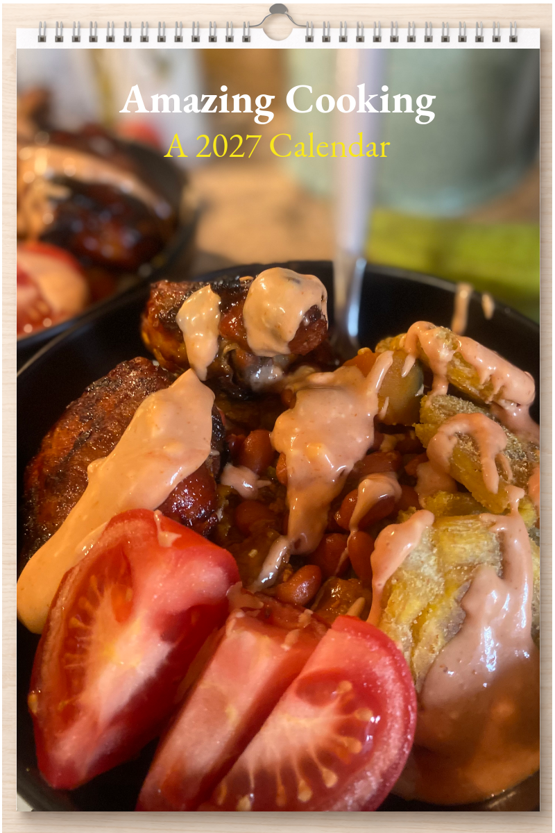Amazing Cooking: A 2027 Calendar