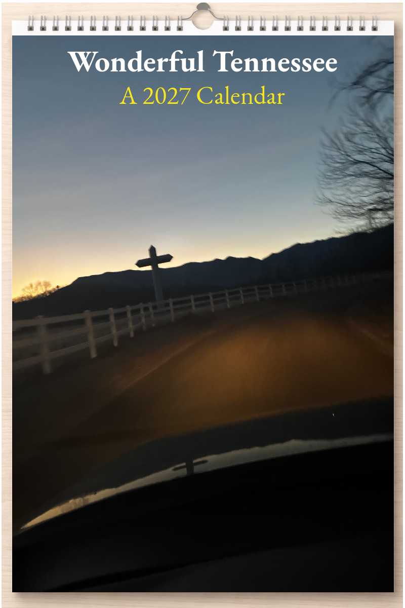 Wonderful Tennessee: A 2027 Calendar