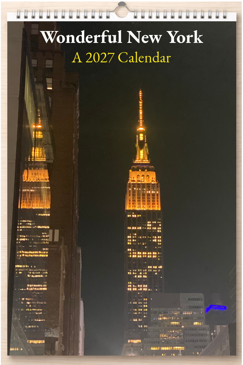 Wonderful New York: A 2027 Calendar